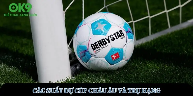 Dự cúp Châu Âu với trụ hạng