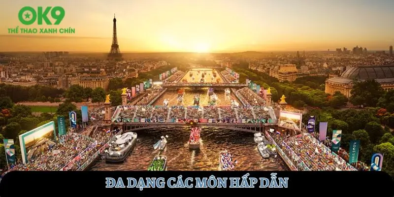 Đa dạng các môn hấp dẫn