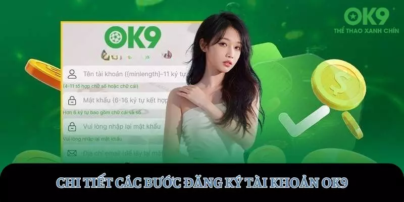 Tìm hiểu các bước đăng ký tài khoản tại OK9