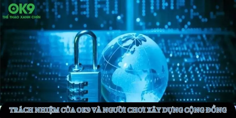 Trách nhiệm của nhà cái và người chơi xây dựng cộng đồng