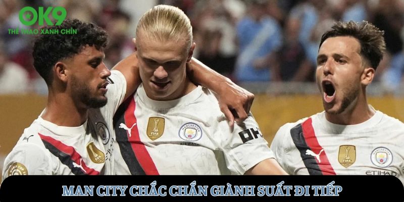 Man City chắc chắn giành suất đi tiếp