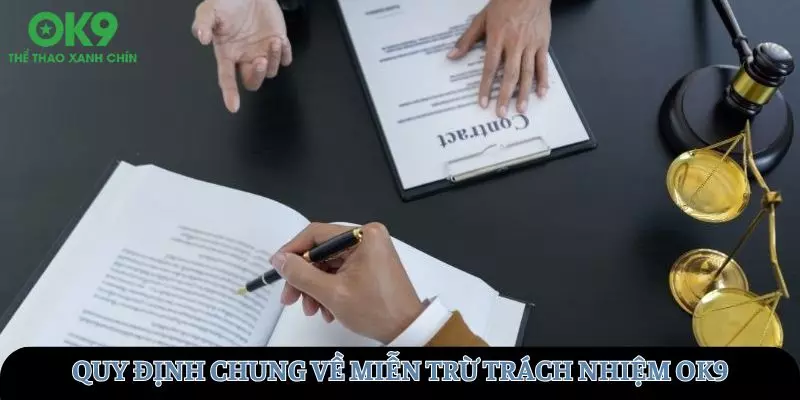 Ý nghĩa chung của quy định miễn trừ trách nhiệm tại OK9