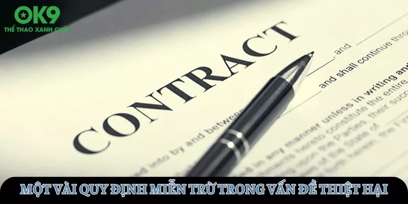 Một vài quy định miễn trừ trong vấn đề thiệt hại