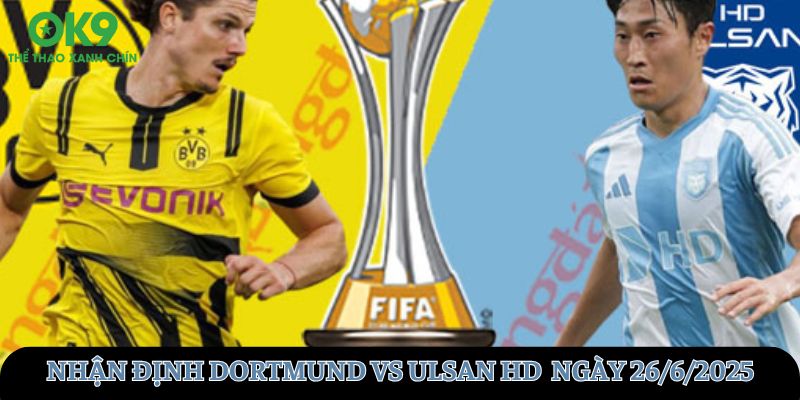 nhan-dinh-dortmund-vs-ulsan-hd-02h00-ngay-26_6_2025 (2)