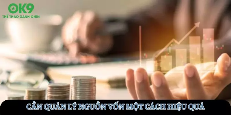Cần quản lý tài chính một cách tối ưu