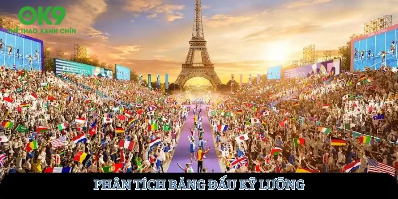 Phân tích bảng đấu kỹ lưỡng